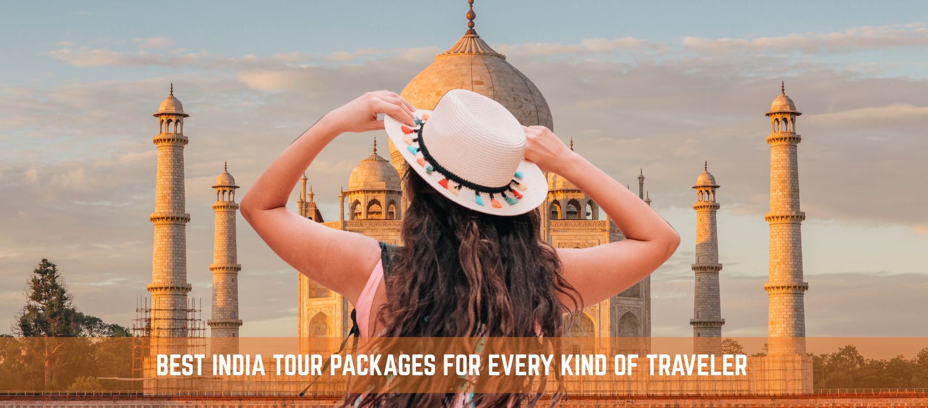 best-india-tour-packages-for-every-kind-of-traveler